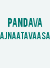 Pandava Ajnaatavaasa