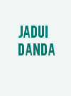 Jadui Danda