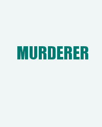 Murderer