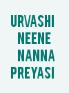urvashi neene nanna preyasi