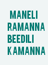 Maneli Ramanna Beedili Kamanna