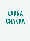 Varna Chakra