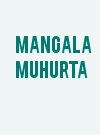 Mangala Muhurta