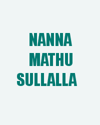 Nanna Mathu Sullalla