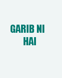 Garib ni Hai