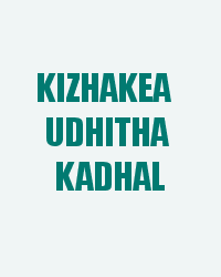Kizhakea Udhitha Kadhal
