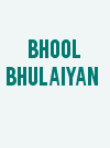 Bhool Bhulaiyan