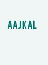 Aaj Kal