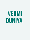 Vehmi Duniya